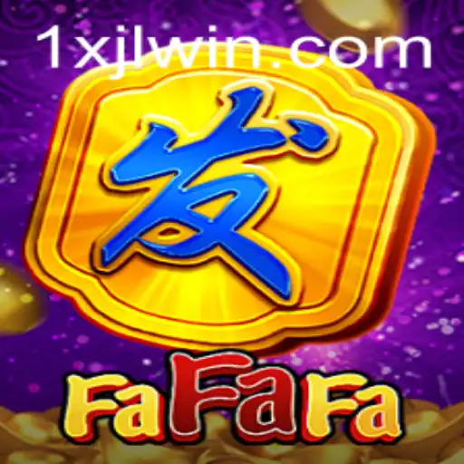 Explore the Thrilling World of FaFaFa: A New Adventure with 1XJL