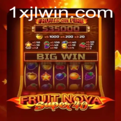 Exploring the Allure of FruitNovaSuper40: A Timeless Gaming Experience Enhanced by 1XJL